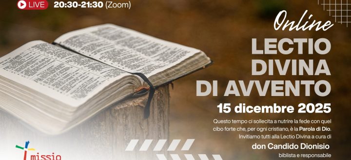 Appuntamento con la Lectio divina d’Avvento del percorso 2025/2026 di Missio Adulti e Famiglie