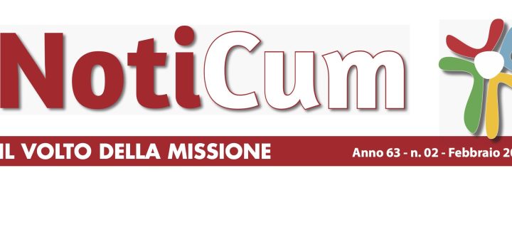 Noticum di febbraio: l’incontro dei missionari italiani in Mozambico e tanto altro